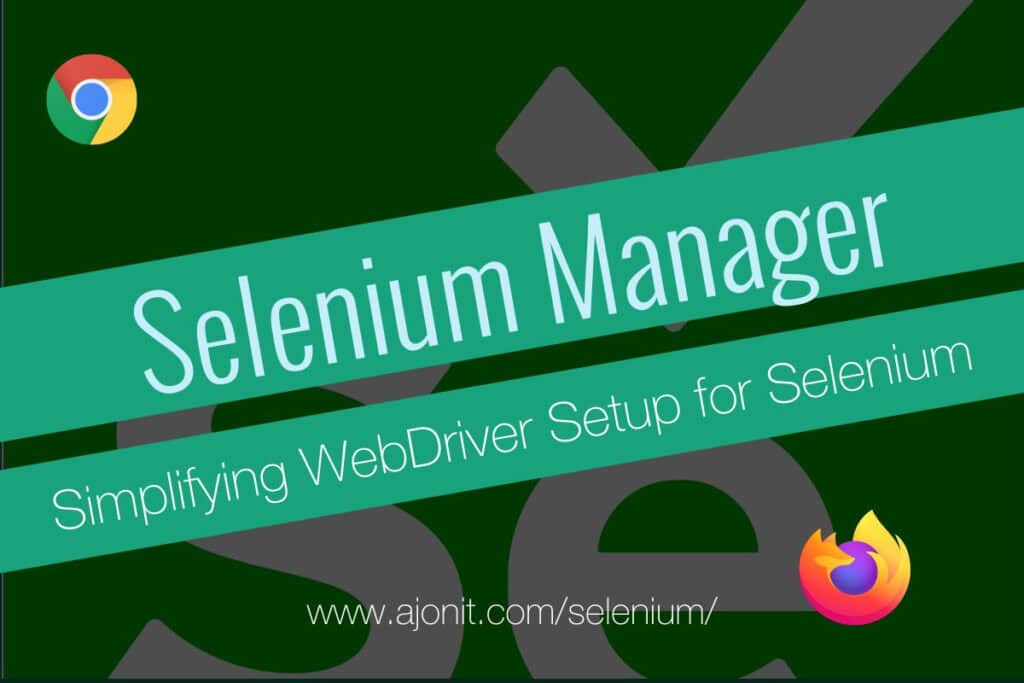 What is Selenium Manager