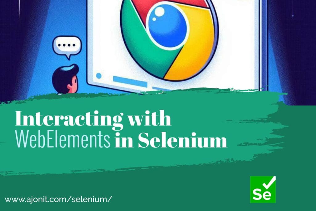 Interacting with Web Elements in Selenium